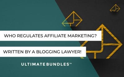 Who Regulates Affiliate Marketing? Written By a Blogging Lawyer!