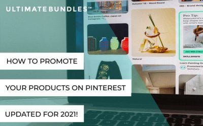 How to Promote Your Products on Pinterest – Updated for 2021!