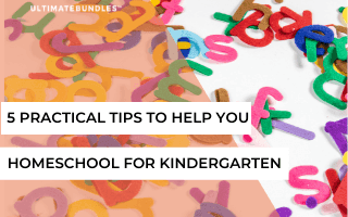5 Practical Tips to Help You Homeschool for Kindergarten