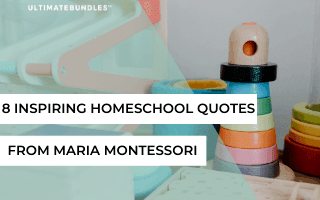 8 Inspiring Homeschool Quotes from Maria Montessori