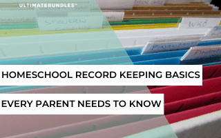 Homeschool Record Keeping Basics Every Parent Needs to Know