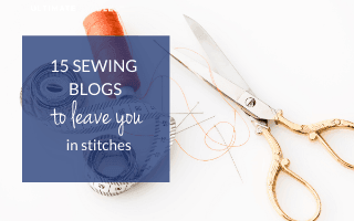 15 Sewing Blogs to Leave You in Stitches