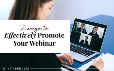 7 Ways to Effectively Promote Your Webinar