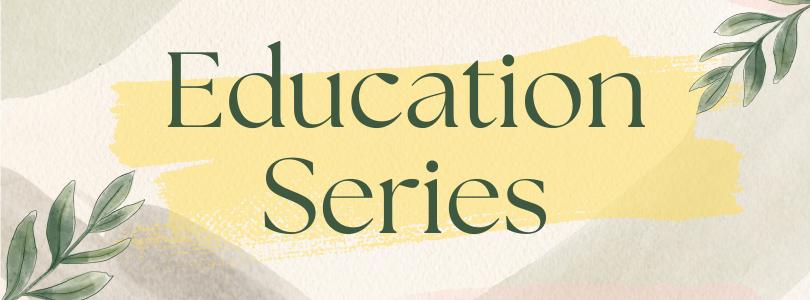 Education Series