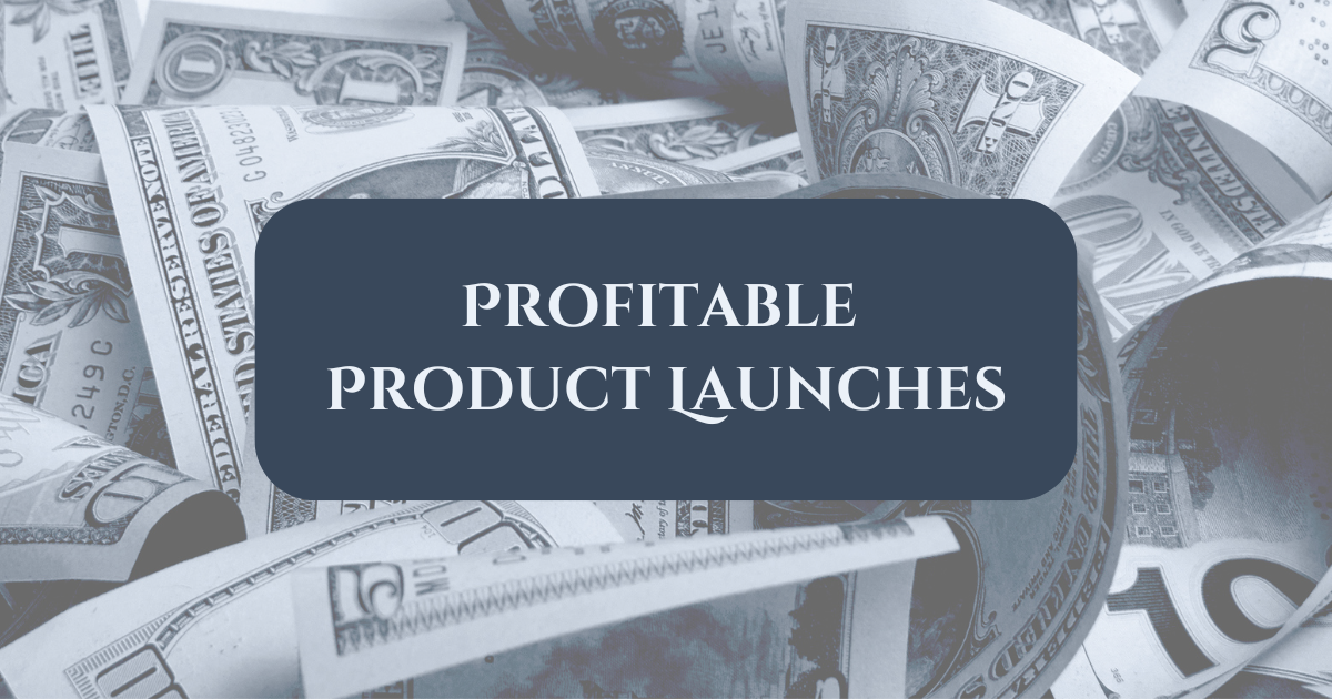 profitable product launches